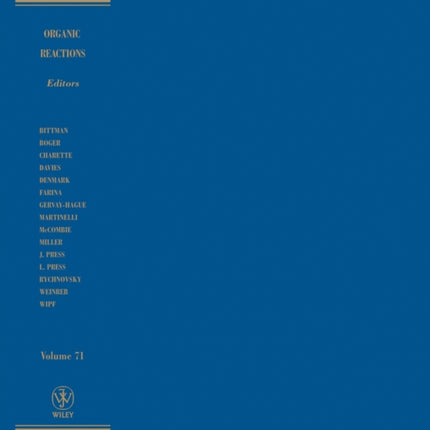 Organic Reactions Volume 71