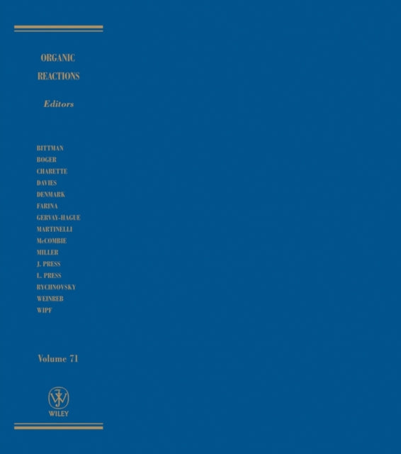 Organic Reactions Volume 71