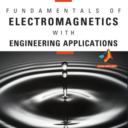 Fundamentals of Electromagnetics with Engineering Applications