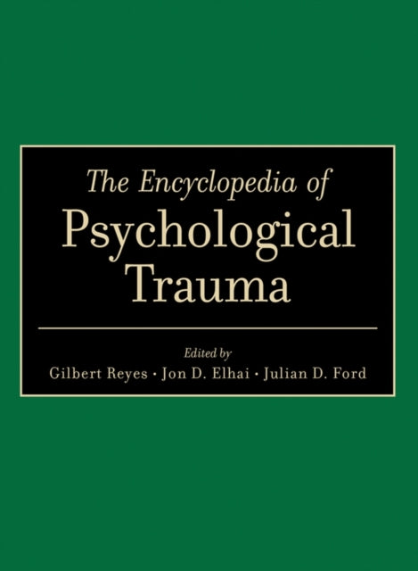 The Encyclopedia of Psychological Trauma