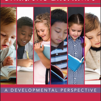 Children's Literature: A Developmental Perspective