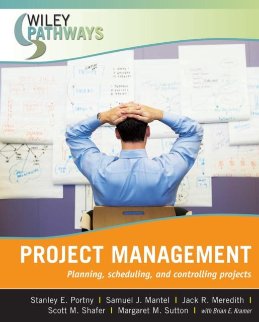 Wiley Pathways Project Management Planning Scheduling and Controlling Projects