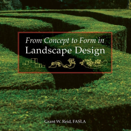 From Concept to Form in Landscape Design