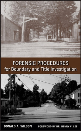 Forensic Procedures for Boundary and Title Investigation