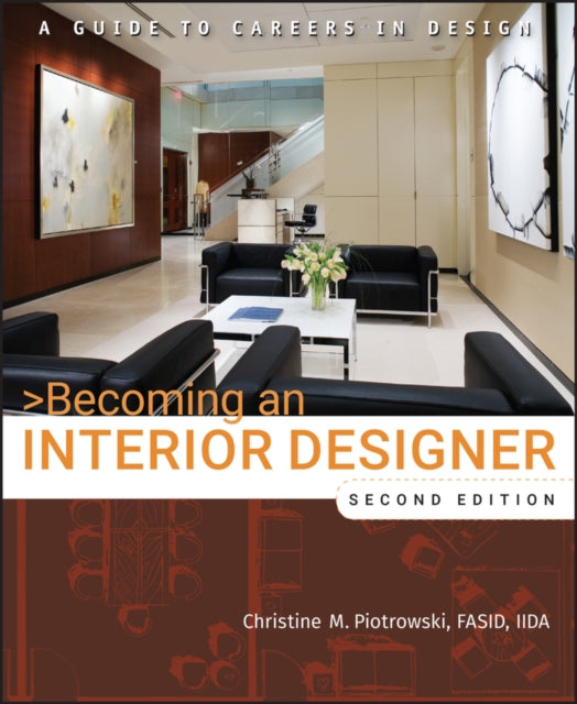 Becoming an Interior Designer: A Guide to Careers in Design