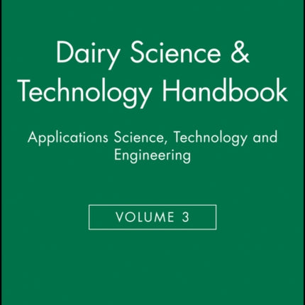Dairy Science and Technology Handbook Volume 3