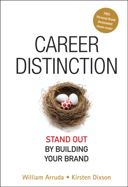 Career Distinction: Stand Out by Building Your Brand