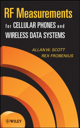 RF Measurements for Cellular Phones and Wireless