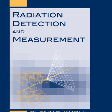 Radiation Detection and Measurement