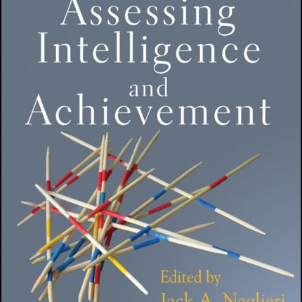 Practitioner's Guide to Assessing Intelligence and Achievement