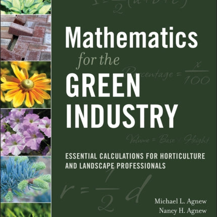 Mathematics for the Green Industry: Essential Calculations for Horticulture and Landscape Professionals