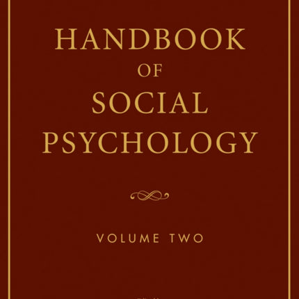 Handbook of Social Psychology, Volume 2