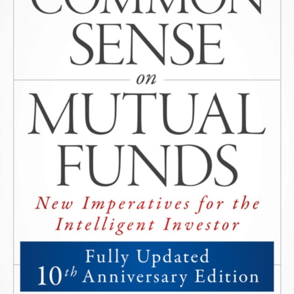 Common Sense on Mutual Funds