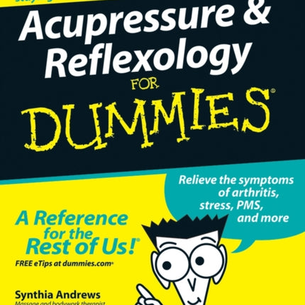 Acupressure and Reflexology For Dummies