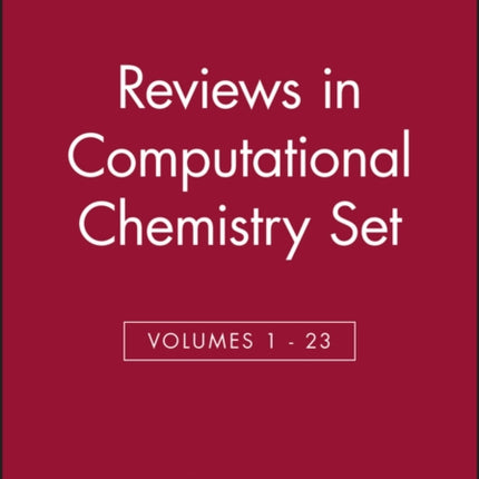 Reviews in Computational Chemistry, Volumes 1 - 23 Set