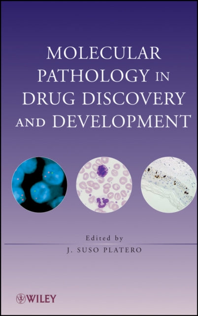 Molecular Pathology in Drug Discovery and
