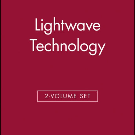 LightWave Technology 2 Volume Set