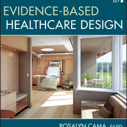 EvidenceBased Healthcare Design