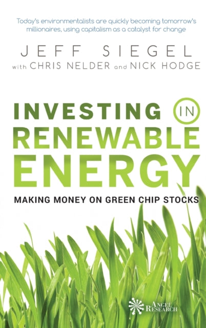 Investing in Renewable Energy: Making Money on Green Chip Stocks