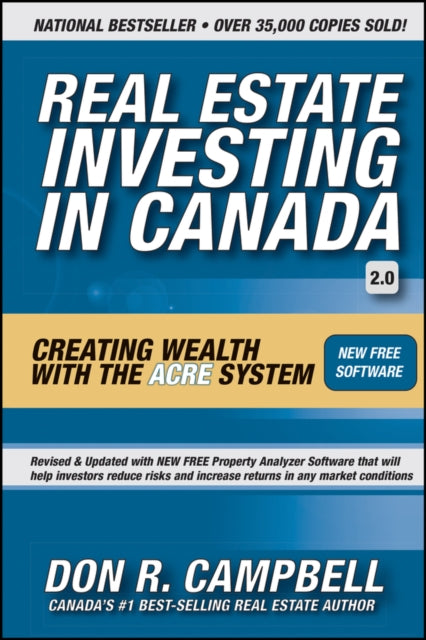 Real Estate Investing in Canada: Creating Wealth with the ACRE System