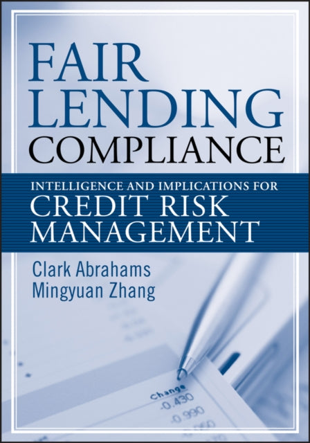 Fair Lending Compliance: Intelligence and Implications for Credit Risk Management