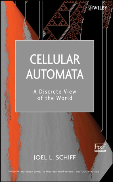 Cellular Automata: A Discrete View of the World