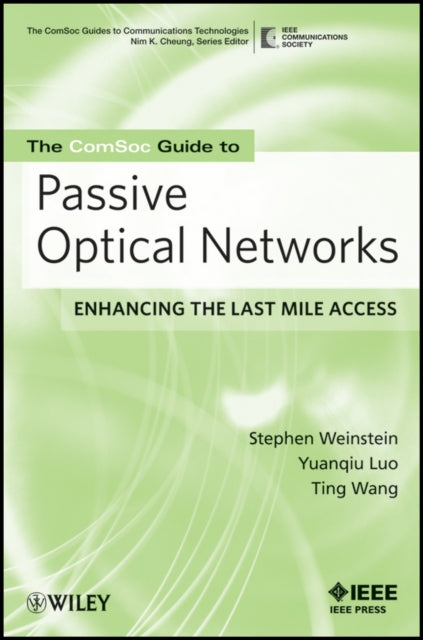 The Comsoc Guide to Passive Optical Networks