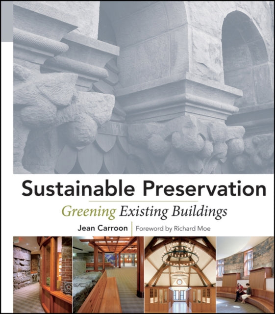 Sustainable Preservation: Greening Existing Buildings