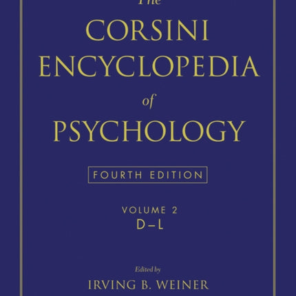 The Corsini Encyclopedia of Psychology Volume 2