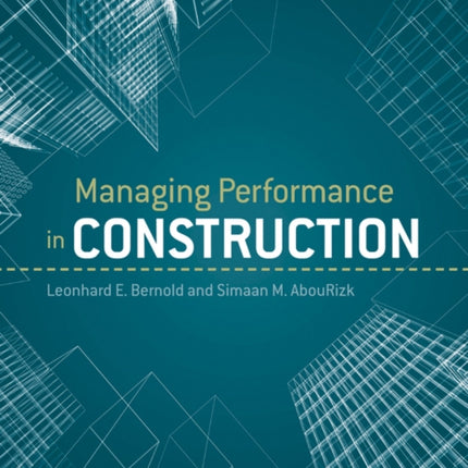 Managing Performance in Construction