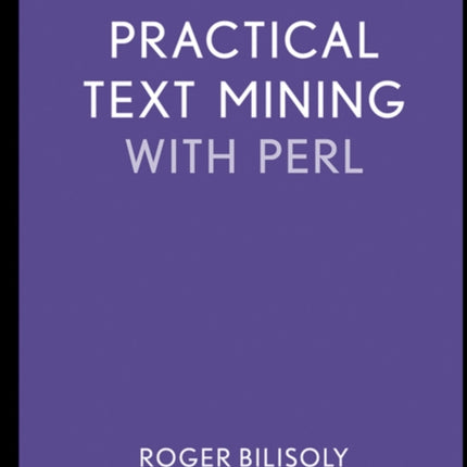 Practical Text Mining with Perl