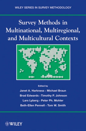 Survey Methods in Multinational Multiregional and Multicultural Contexts