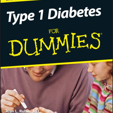 Type 1 Diabetes For Dummies