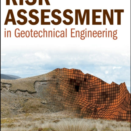 Risk Assessment in Geotechnical Engineering