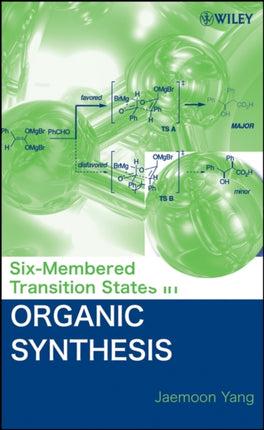 SixMembered Transition States in Organic
