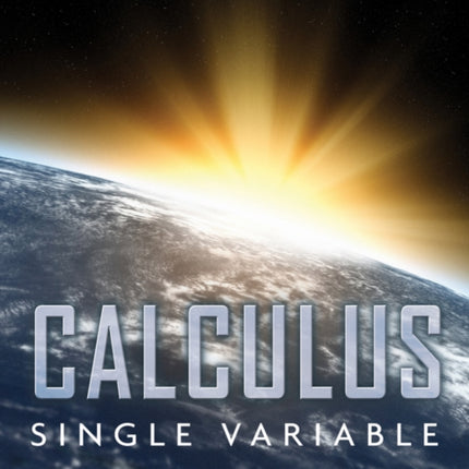 Calculus Single Variable Preliminary Edition