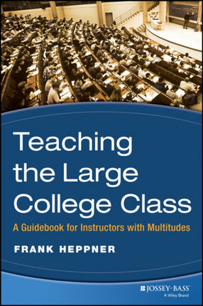 Teaching the Large College Class