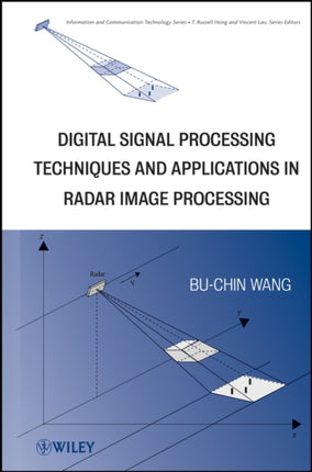 Digital Signal Processing Techniques and Applications in Radar Image Processing