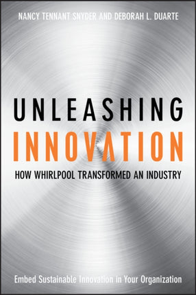 Unleashing Innovation: How Whirlpool Transformed an Industry