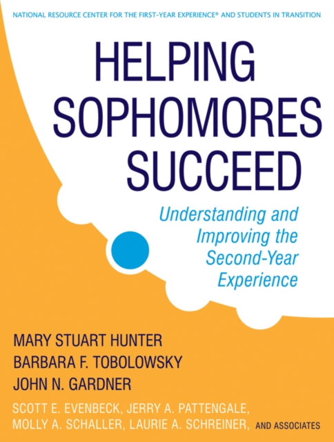 Helping Sophomores Succeed: Understanding and Improving the Second Year Experience