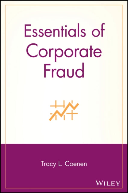 Essentials of Corporate Fraud