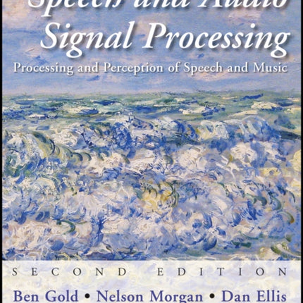 Speech and Audio Signal Processing: Processing and Perception of Speech and Music