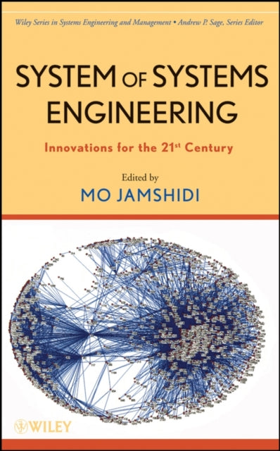 System of Systems Engineering: Innovations for the 21st Century