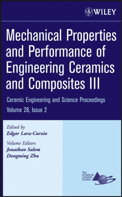 Mechanical Properties and Performance of Engineering Ceramics and Composites III, Volume 28, Issue 2