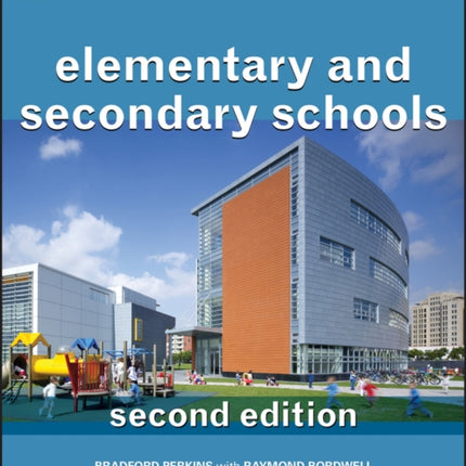 Building Type Basics for Elementary and Secondary Schools