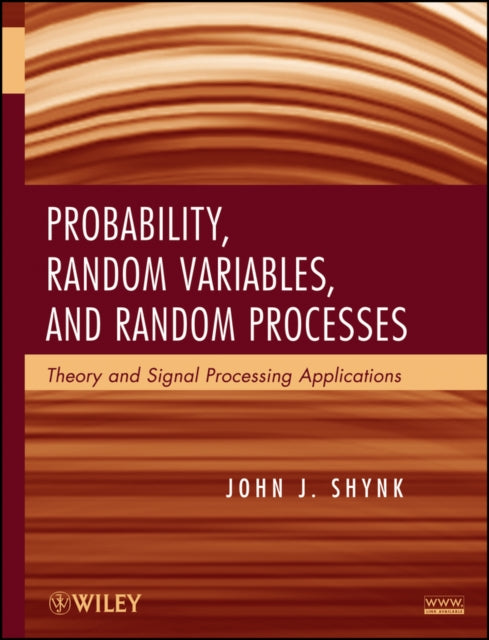 Probability, Random Variables, and Random Processes: Theory and Signal Processing Applications