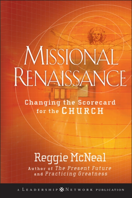 Missional Renaissance: Changing the Scorecard for the Church