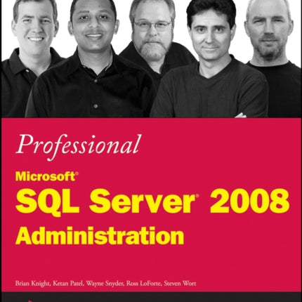 Professional Microsoft SQL Server 2008 Administration