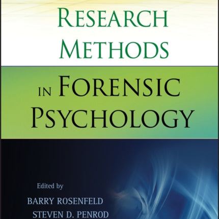Research Methods in Forensic Psychology
