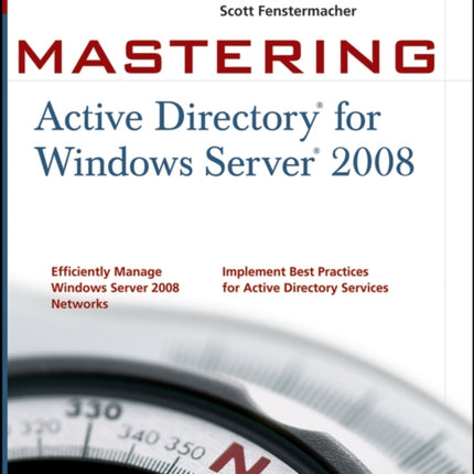 Mastering Active Directory for Windows Server 2008